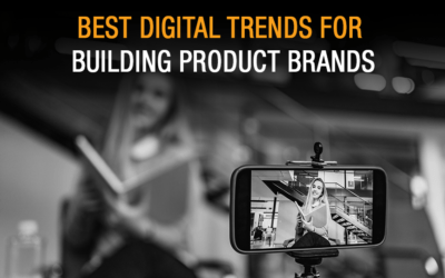 Best Digital Trends For Building Product Brands