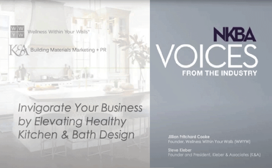 Steve Kleber and Jillian Pritchard Cooke Present: Invigorate Your Business by Elevating Healthy Kitchen & Bath Design