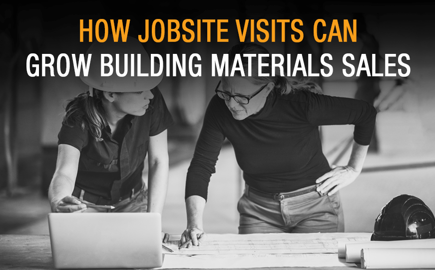 Why Building Product Marketers Need to Visit Jobsites