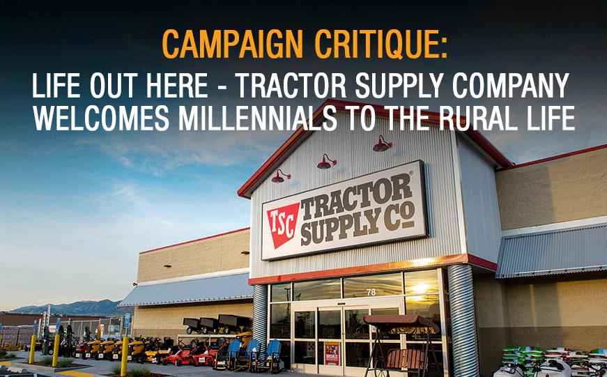 Tractor Supply “Life Out Here” Millennial Homeowner Campaign