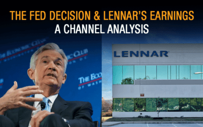 Fed Decision and Lennar Earnings | Channel Analysis