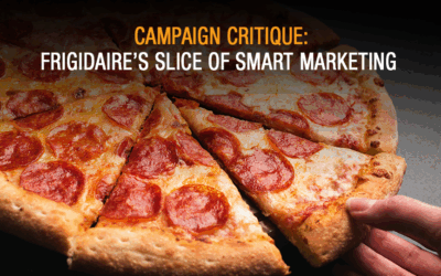 Campaign Critique: Frigidaire’s Slice of Smart Marketing
