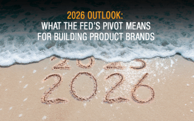 2026 Housing Outlook: What the Fed’s Pivot Means for Building Product Brands