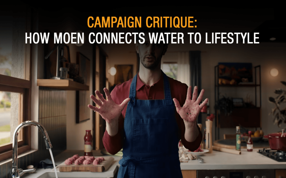 Campaign Critique: How Moen Connects Water to Lifestyle