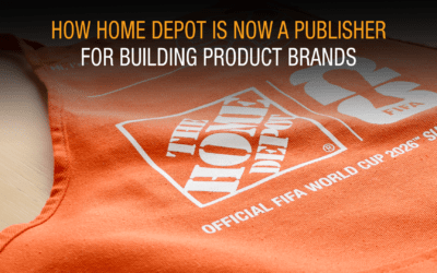 How Home Depot Is Now a Publisher For Building Product Brands